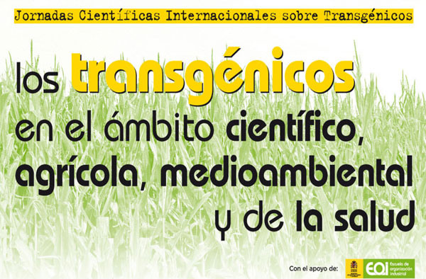 Los días 10 y 11 de noviembre se desarrollarán las Jornadas Internacionales sobre Transgénicos